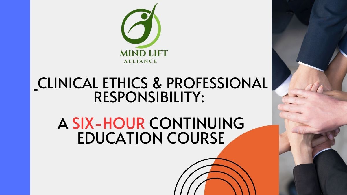 6-Hour Ethics & Professional Practice for Mental Health Providers