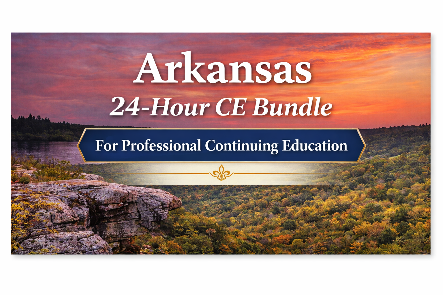 Arkansas 24-Hour CE Bundle